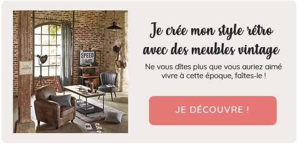 Décoration rétro vintage style industriel